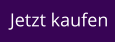 Jetzt kaufen