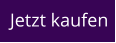 Jetzt kaufen