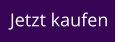 Jetzt kaufen